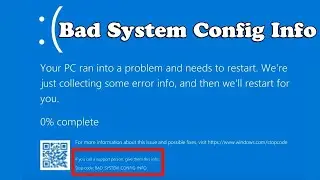 Bad System Config Info Error Windows 10 FIX