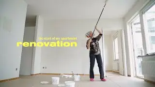 I STARTED RENOVATING MY APARTMENT