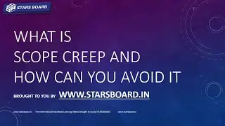 What is Scope creep and how can you avoid it