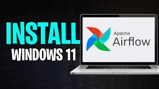 How to Install Apache Airflow on Windows 11 (2025 Tutorial)