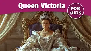History of Queen Victoria For Kids | Bedtime History