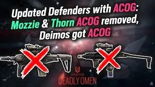 MOZZIE & THORN ACOG Removed and DEIMOS got ACOG - UPDATED Defenders Weapons with ACOG Scope