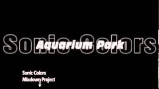 Sonic Colors: Aquarium Park Mixdown