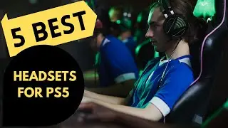 5 Best Headsets for PS5 2021 ( Professionals Selection)