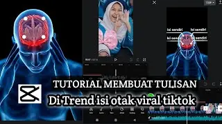TUTORIAL EDIT VIDEO TREND ISI OTAK TULISAN BERGARIS  || VIRAL TIKTOK