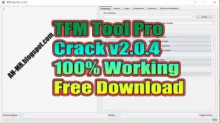TFM Tool Pro Cr@ck v2.0.4 Baseband Repair, FRP Bypass, MI Relock fix, IMEI Repair, Pattern Unlock