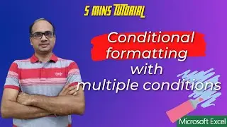Conditional Formatting with Multiple Conditions