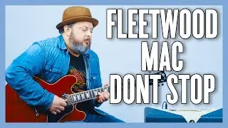 Fleetwood Mac Don't Stop Guitar Lesson + Tutorial