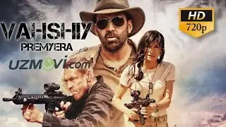 Vahshiy (Uzbek O'zbek tilida Premyera yangi tarjima kino 2020) HD