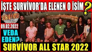 İşte Survivor 2022 All Star'da Elenen Yarışmacı! Adaya Kim Veda Etti! İşte Elenen İsim! 9 Şubat 2022