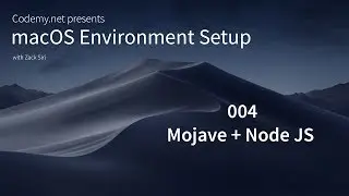 macOS Mojave: Node JS - [004]