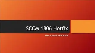 How to install 1806 Hotfix