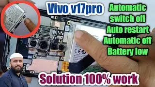 Vivo v17 pro automatic switch off | Auto restart | Battery full but dead after 2 minutes in Urdu