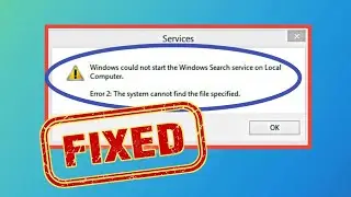 Windows Could Not Start The Windows Search Services On Local Computer in Windows 10/11