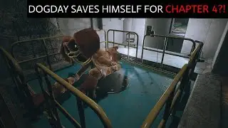 DogDay SAVES himself for Chapter 4?!