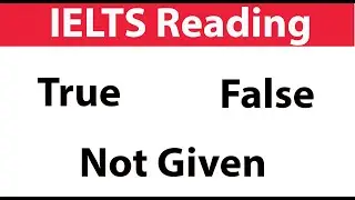 IELTS reading | tips and tricks for true false not given | tricky ielts