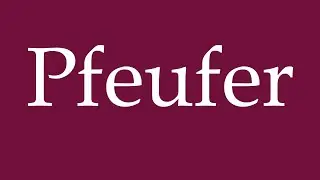 How to Pronounce ''Pfeufer'' Correctly in German