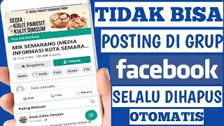 How to Overcome Unable to Post on Facebook Group Auto Delete