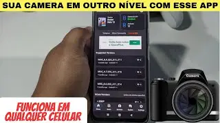 SUA CAMERA EM OUTRO NÍVEL COM O APP GCAMLOADER - VEJA COMO INSTALAR