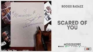 Boosie Badazz - "Scared Of You" (Mississippi)
