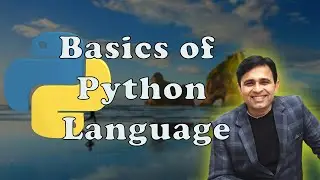 Basics of Python Language / Learn the Basics of Python language (Tutorial -2)