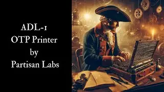 ADL-1 OTP Printer by Partisan Labs