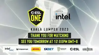 ESL One Kuala Lumpur 2023 - Stream A Day 2