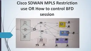 Cisco SDWAN MPLS Restriction || How to Control BFD Session #viptela #sdwan #mpls #ciscosdwan #cisco