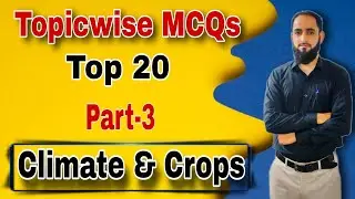 Topicwise MCQs Part-03 on Climate & Crops || All JKSSB Exams