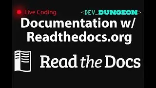 Live Coding: Documentation w/ ReadTheDocs.org (RTFD)