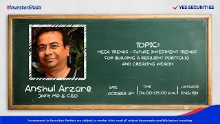 Mega Trends: Future Investment Trends for Building a resilient portfolio & creating wealth