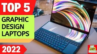 ✅ Top 5 BEST Laptops For Graphic Design 2022 [ Buyer's Guide ]