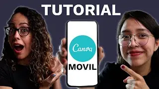 Cómo Usar Canva En Celular - Tutorial 2021