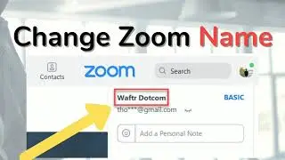 How to Change Zoom Display Name on PC and Mobile