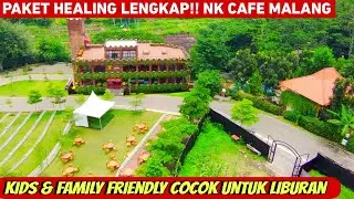 NK CAFE MALANG TERBARU 2024‼️ WISATA KULINER PAKET LENGKAP DI MALANG COCOK UNTUK LIBURAN KELUARGA‼️