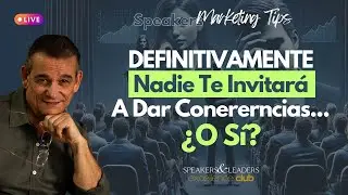 Definitivamente: Nadie Te Invitará A Dar Conferencias... ¿o sí?