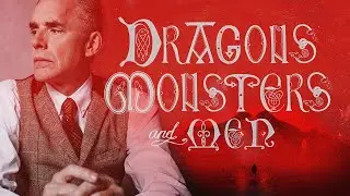 Jordan Peterson's 'Dragons, Monsters, and Men' | Only On DailyWire+