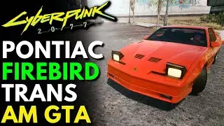 New Car Pontiac Firebird Trans AM GTA | Cyberpunk 2077 MODS