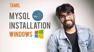 Install MYSQL in Windows & Get Start in Tamil