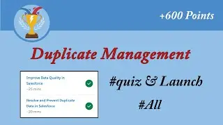Duplicate Management (Launch & Q/A) |Salesforce Answers|Trailhead
