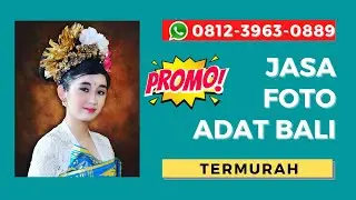 THE BEST! WA 0812-3963-0889, Studio Foto Adat Bali Di Kuta