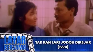 TAK KAN LARI JODOH DIKEJAR   FULL MOVIE   EVA ARNAZ, DEDDY MIZWAR | LAYAR BERSAMA EXCLUSIVE