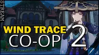 Wind Trace Co-Op part 2