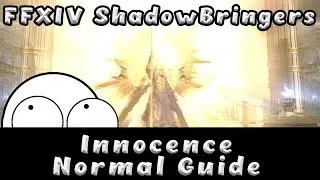 Innocence Normal Guide (Crown of the Immaculate) FFXIV: Shadowbringers