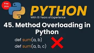 Method Overloading in Python | Not Supported | Polymorphism