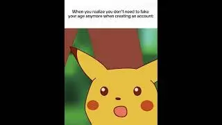 When you realize you don’t need to fake your age anymore when creating an account: 😮 || #meme