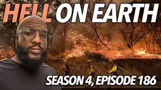 Hell On Earth | Fire Suspect Arrested, Bronx Open Drug Market, Homelessness, Kamala Harris | S4.E186