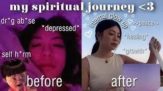 ♡ my spiritual journey ♡ how i evolved spiritually // before, during, & after // *PERSONAL*