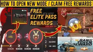How to Claim Free Elite Pass Rewards | New Mode in Free Fire | New Season Rewards 
