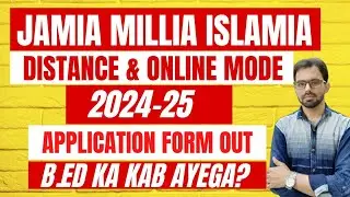 JMI Distance and Online Admission Application Form Out 2024-25